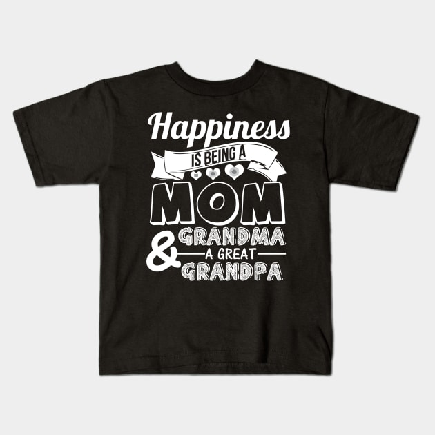 Happiness is being a mom, great grandma Kids T-Shirt by LaurieAndrew